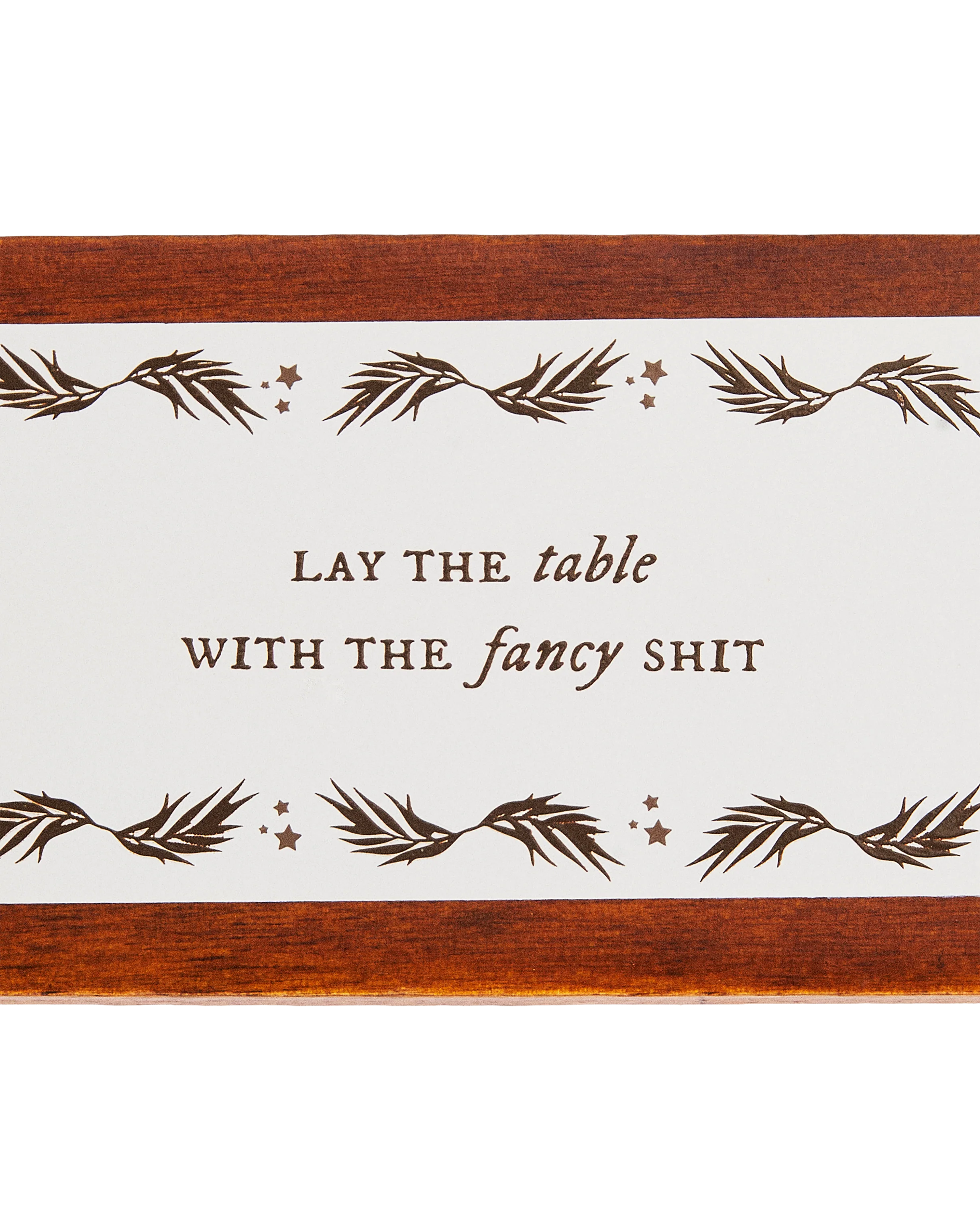 But You Tolerate It Table Ornament 3