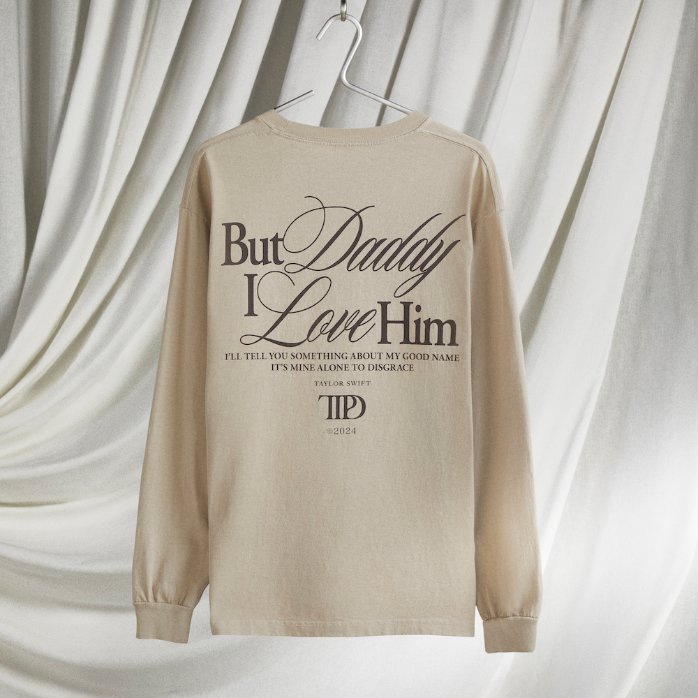 But Daddy I Love Him Long Sleeve T-Shirt lifestyle back