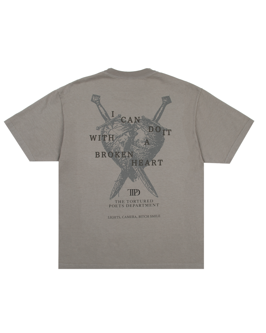 I Can Do It With A Broken Heart T-Shirt Back