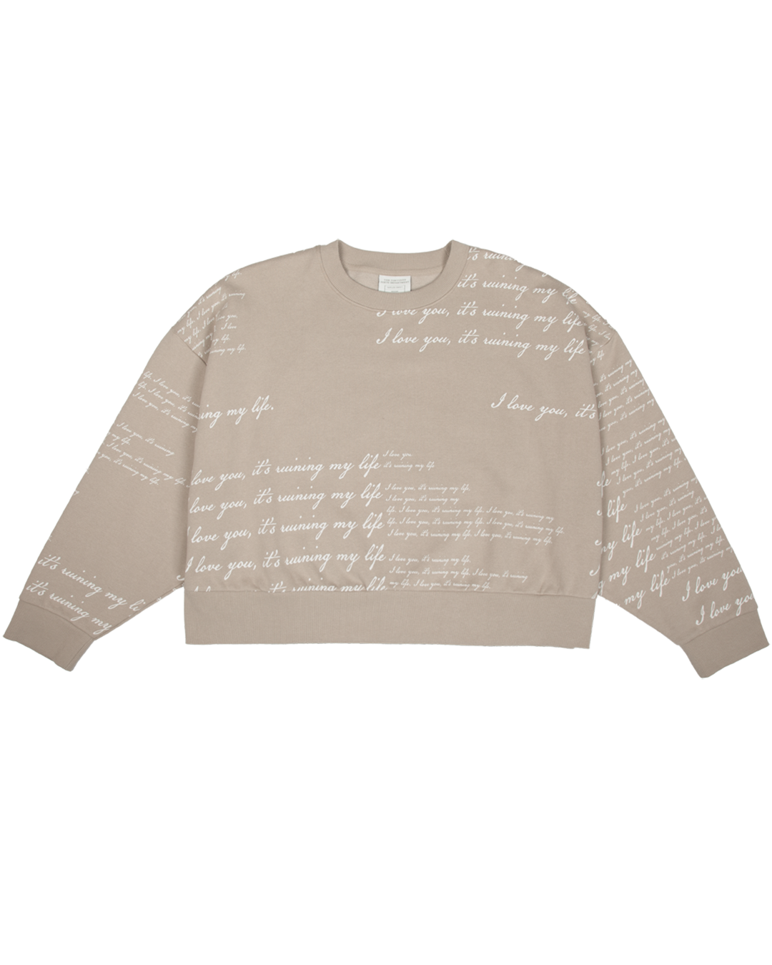 I Love You It's Ruining My Life Boxy Cropped Crewneck Front